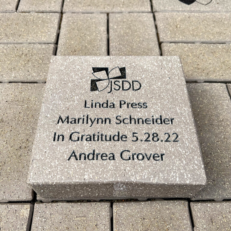 A JSDD brick honoring Linda Press Marilynn Schneider in gratitude 5.28.22 Andrea Grover