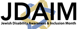 JDAIM - Jewish Disability Awareness & Inclusion Month